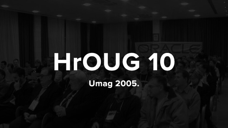 10. HrOUG konferencija, 2005. u Umagu